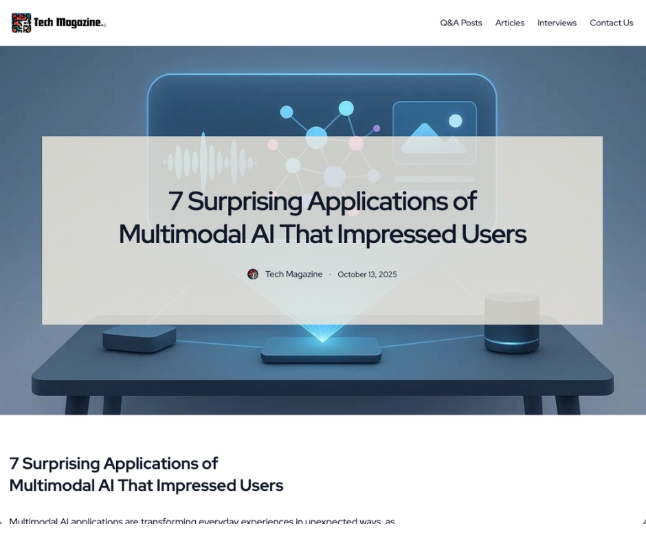 7 Surprising Applications of Multimodal AI That Impressed Users